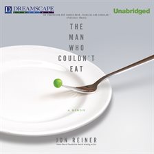 Cover image for The Man Who Couldn't Eat