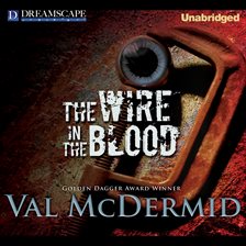 Cover image for The Wire in the Blood