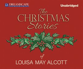 Cover image for The Christmas Stories of Louisa May Alcott