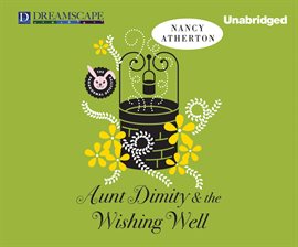 Cover image for Aunt Dimity and the Wishing Well