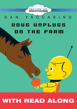 Cover image for Doug Unplugs On The Farm (Read Along)