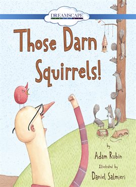 Cover image for Those Darn Squirrels! (Read Along)