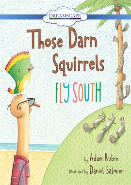 Cover image for Those Darn Squirrels Fly South (Read Along)
