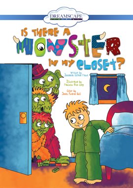 Cover image for Is There a Monster in My Closet?