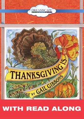 Cover image for Thanksgiving Is… (Read Along)