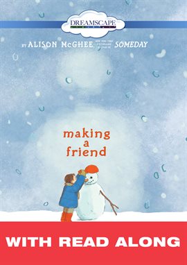 Cover image for Making a Friend (Read Along)