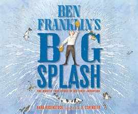Cover image for Ben Franklin's Big Splash