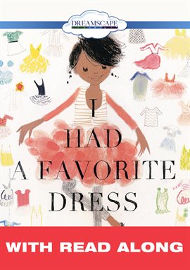 Cover image for I Had a Favorite Dress (Read Along)