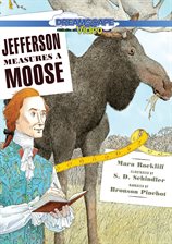 Cover image for Jefferson Measures a Moose