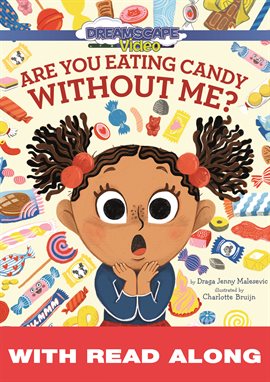 Cover image for Are You Eating Candy without Me? (Read Along)