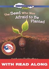 Cover image for The Seed Who Was Afraid to Be Planted (Read Along)