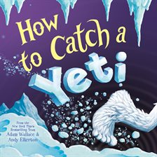 Imagen de portada para How to Catch a Yeti