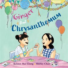 Cover image for Ginger and Chrysanthemum