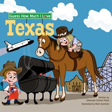 Cover image for Guess How Much I Love Texas