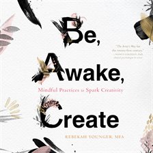 Imagen de portada para Be, Awake, Create
