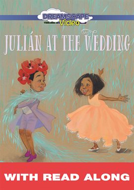 Julián at the Wedding (Read Along)