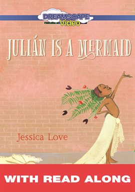 Cover image for Julián Is a Mermaid (Read Along)