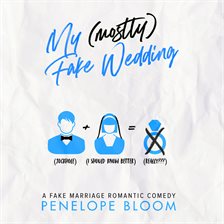 Cover image for My (Mostly) Fake Wedding
