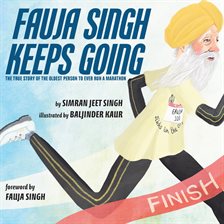 Cover image for Fauja Singh Keeps Going