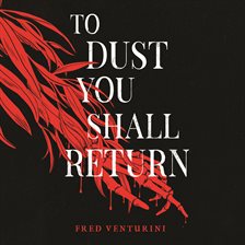 Cover image for To Dust You Shall Return