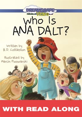 Cover image for Who Is Ana Dalt? (Read Along)