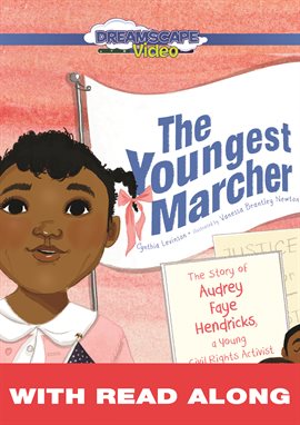 Cover image for The Youngest Marcher: The Story of Audrey Faye Hendricks, a Young Civil Rights Activist (Read Along)