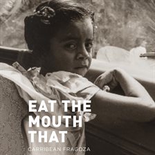 Cover image for Eat the Mouth That Feeds You