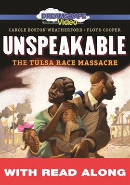 Cover image for Unspeakable: The Tulsa Race Massacre (Read Along)