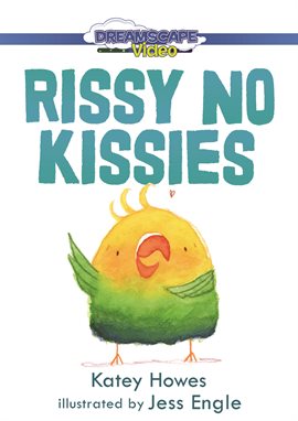 Cover image for Rissy No Kissies