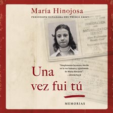 Cover image for Una vez fui tú (Once I Was You)