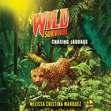 Cover image for Wild Survival: Chasing Jaguars