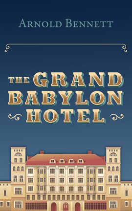 Cover image for The Grand Babylon Hotel