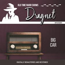 Cover image for Dragnet: Big Car