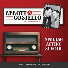 Cover image for Abbott and Costello: Spanish Acting School