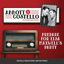 Cover image for Abbott and Costello: Prepare for Elsa Maxwell's Party