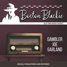 Cover image for Boston Blackie: Gambler Joe Garland Killed