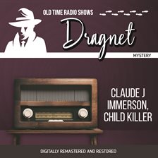 Cover image for Dragnet: Claude Jimmerson, Child Killer