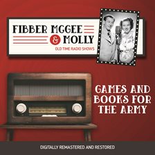 Cover image for Fibber McGee and Molly: Games and Books for the Army