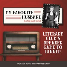 Cover image for My Favorite Husband: Literary Club's Speaker Came to Dinner