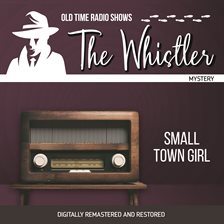 Cover image for Whistler: Small Town Girl, The