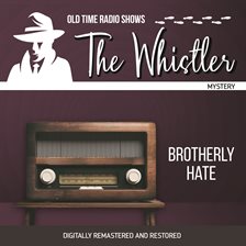 Cover image for Whistler: Brotherly Hate, The