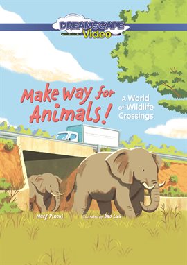 Cover image for Make Way For Animals!