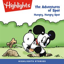 Cover image for The Adventures of Spot: Hungry, Hungry Spot