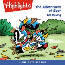 Cover image for The Adventures of Spot: Get Moving