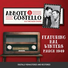 Cover image for Abbott and Costello: Featuring Hal Winters (03/03/1949)