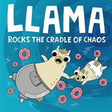 Imagen de portada para Llama Rocks the Cradle of Chaos