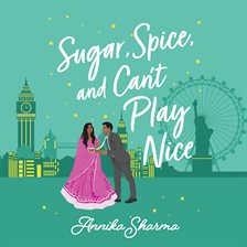 Cover image for Sugar, Spice, and Can't Play Nice