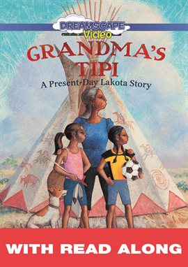 Cover image for Grandma's Tipi (Read Along)