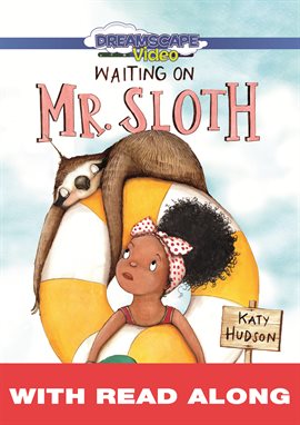 Waiting on Mr. Sloth (With Read Along)