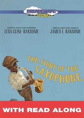 Cover image for The Story of the Saxophone (With Read Along)